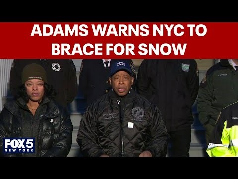 Adams warns New Yorkers to brace for snow storm