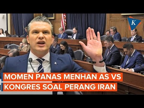 Debat Panas! Pete Hegseth Dicecar soal Perang Iran di Kongres AS