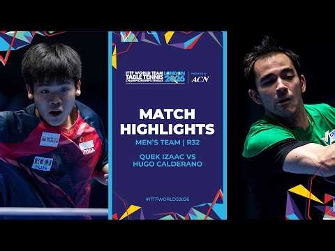 Quek Izaac vs Hugo Calderano | MT - R32 | #ITTFWorlds2026