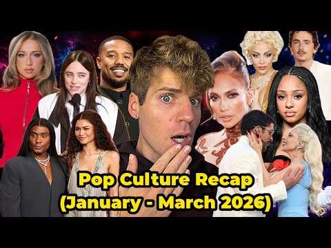 Everything That Happened in Pop Culture (January - March 2026)