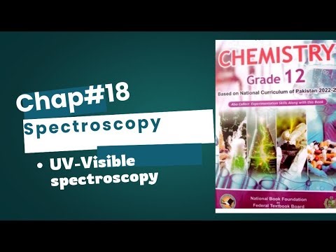 UV-Visible spectroscopy | Spectrum analysis |Chap#18 | Class 12 | Federal board 