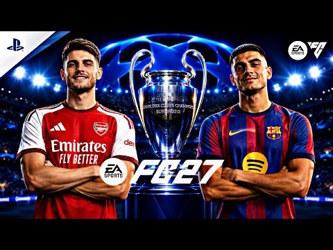 FC 27 | Arsenal vs Barcelona | CHAMPIONS LEAGUE FINAL | Full Match PS5™ PRO [4K60]