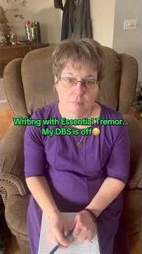 Writing and Essential Tremor=Very, very difficult. What would you do if you were unable to write?