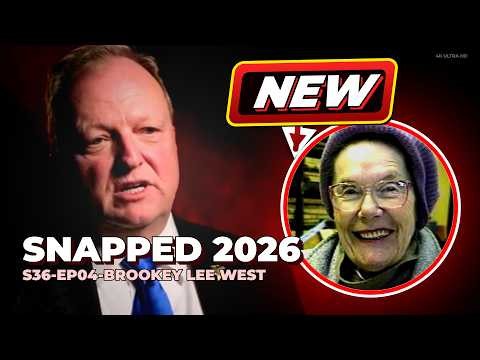 Snapped 2026 full Episodes 04 | Brookey-Lee-West | Snapped: Women Who Kill 2026