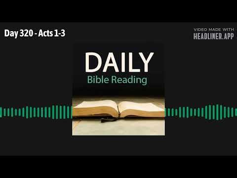 Day 320 - Acts 1-3