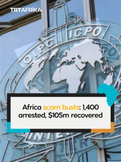 $105 Million Recovered: Why 1,400 Arrests in Africa Matter