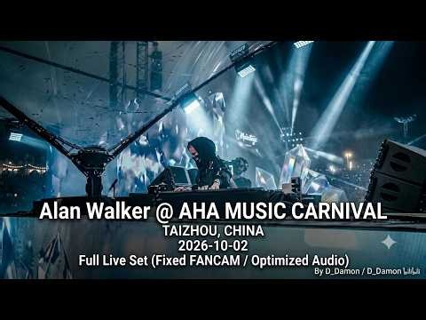 Alan Walker - Live @ AHA Music Carnival Taizhou 2026 [Full HD 60fps Fixed Fancam / Clean Audio]