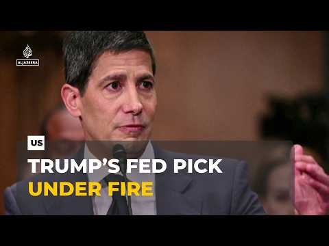 Trump’s Fed pick faces scrutiny over independence and interest rates