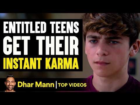 Entitled Teens Getting Their Instant Karma | Dhar Mann