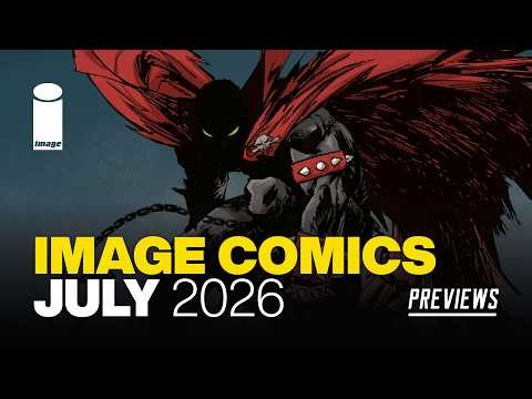 IMAGE Comics PREVIEWS: What's NEW from Image Comics in July 2026!