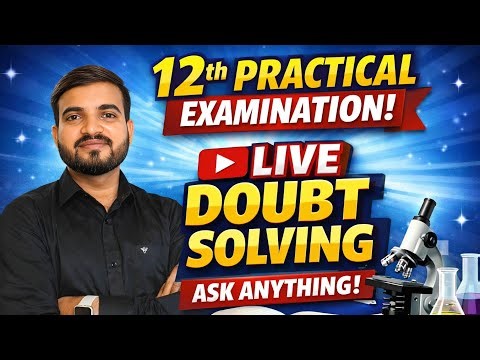 12th Chemistry Practicals 🔬 Viva Questions & Doubt Solving Session | Board Exam Preparation