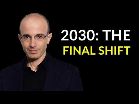 Harari: By 2030, the World Will Be Unrecognizable || Yuval Harari