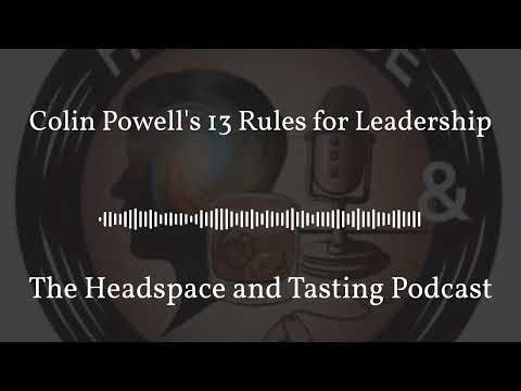 #99 - Colin Powell's 13 Rules for Leadership