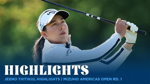 Jeeno Thitikul Highlights | Mizuho Americas Open Rd. 1