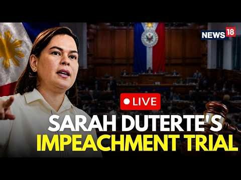 Sara Duterte Impeachment Trial LIVE | Philippines VP Grilled Over Mishandling Of Funds |Manila |N18G