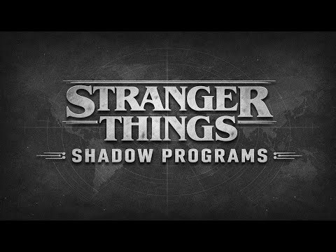 *Fan-Friction* Stranger Things: Shadow Programs (Theme Concept)