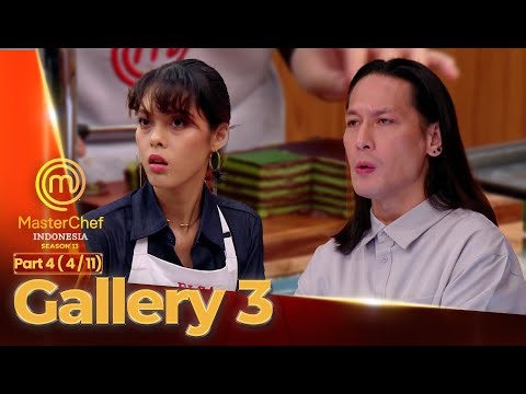 Wow! Chef Juna Failed at First Look!? | Gallery 3 (4/11) | MASTERCHEF INDONESIA SEASON 13