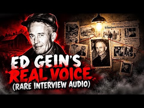 Ed Gein’s Real Voice: Rare Interview Audio (1957)