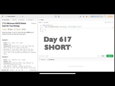 Day 617: LeetCode Problem 712. Minimum ASCII Delete Sum for Two Strings - Swift