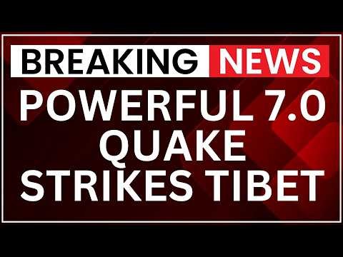Tibet Earthquake LIVE: What Do We Know About The Powerful 7.0 Magnitude Quake So Far?| BREAKING NEWS