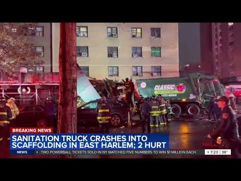 Sanitation truck crashes into scaffolding in East Harlem