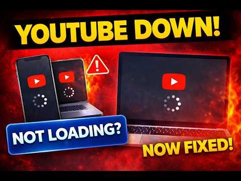 YouTube Down? Not Loading on PC & Mobile (Now Fixed)