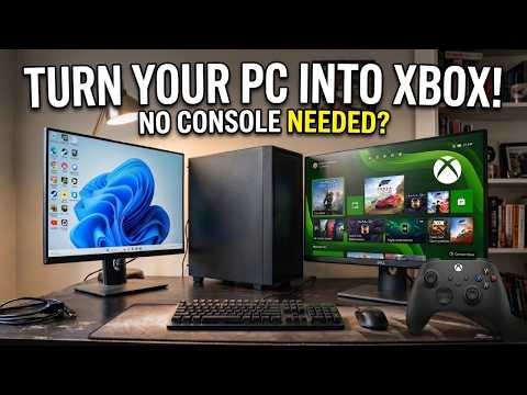 Don’t Buy a Console! Turn Your PC Into an Xbox Instead 🎮😱