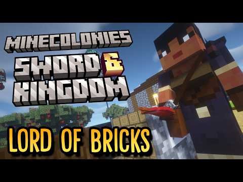 Minecolonies: Sword & Kingdom - The Brickyard