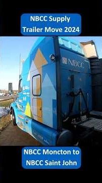 NBCC Supply Trailer Move 2024 12-18-24