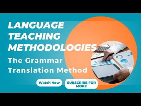 The Grammar Translation Method
