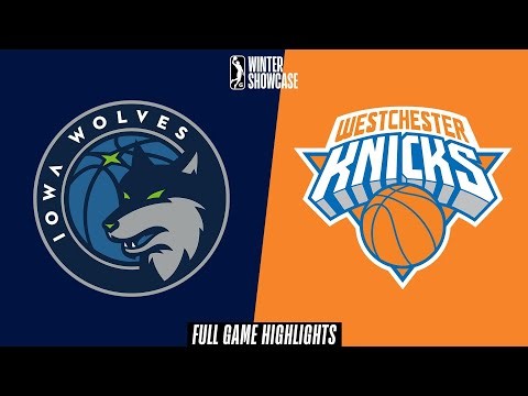 Iowa Wolves vs. Westchester Knicks - Winter Showcase Game Highlights