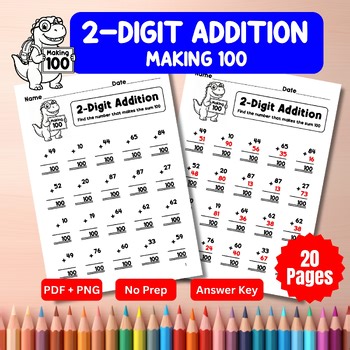 Making 100, 2-Digit Addition | 100th Day of School Math | 20 Pages PDF + PNG