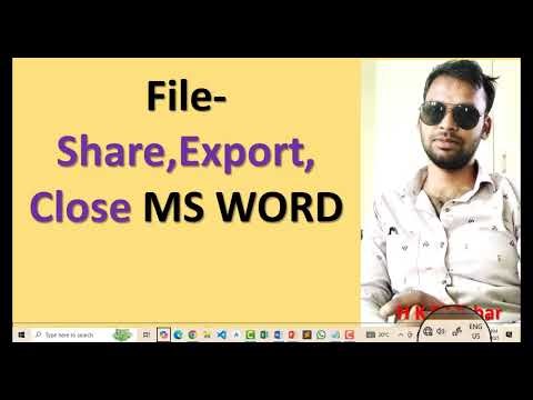 LEC11- Shar export and close of saved documents in ms word। HK SHEKHAR