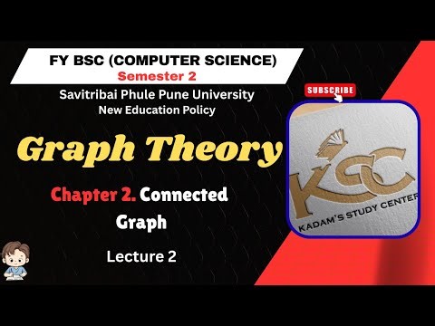 Fy BCS || Semester 2 || Graph Theory || 2.Connected Graph || Lecture 2 || SPPU || NEP ||