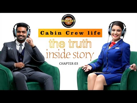 Cabin Crew life: the truth, struggle and reality – inside story || Chapter 03|| #podcast #english