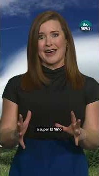 What is a 'super El Niño' and what does it mean for the weather this year?