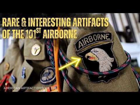 Rare & Interesting Artifacts of the 101st Airborne | American Artifact Episode 208