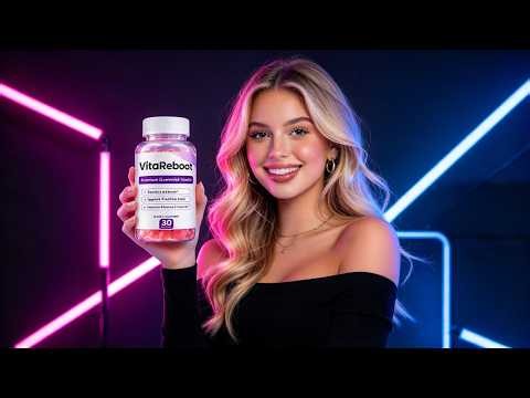 Vita Reboot Gummies Review 2026 - Legit Or Scam?