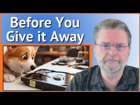 How Should I Wipe My Windows Hard Drive Before Giving It Away?