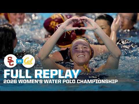 USC vs. Cal: 2026 NCAA women's water polo championship | FULL REPLAY