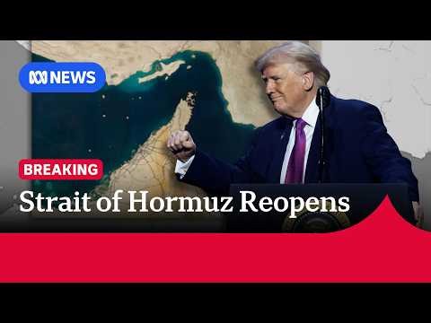 Iran and US say the Strait of Hormuz is open | ABC NEWS