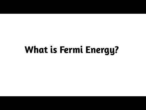 What is Fermi Energy ?