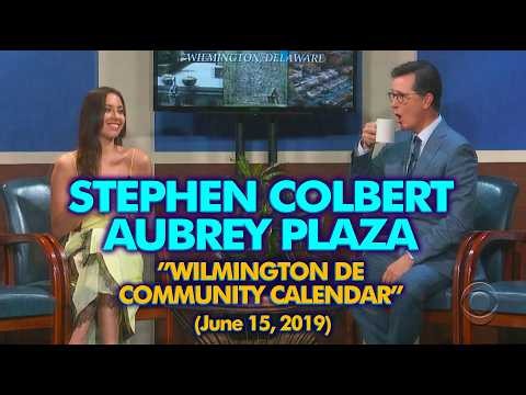 STEPHEN COLBERT & AUBREY PLAZA—"WILMINGTON DE COMMUNITY CALENDAR"