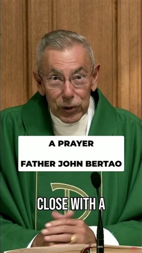 A Homily Moment with Father John Bertao: A Prayer #catholicprayer #inspiration #prayday