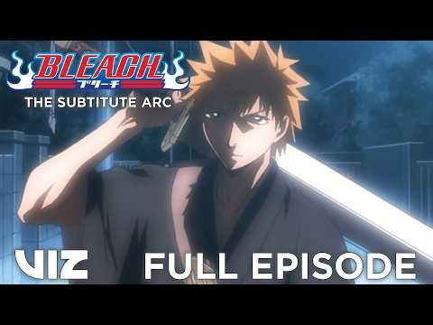 BLEACH The Substitute Arc - Episode 1 (FULL EPISODE) | VIZ