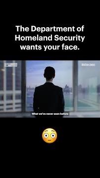 DHS wants your face.