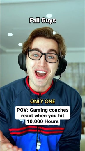 Gaming coaches when you hit 10,000 hours....
