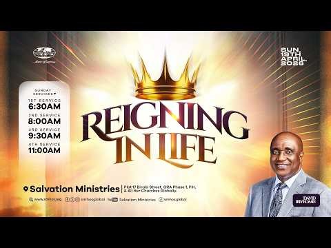 Reigning in Life | Sunday Service | Sunday, 19th April 2026