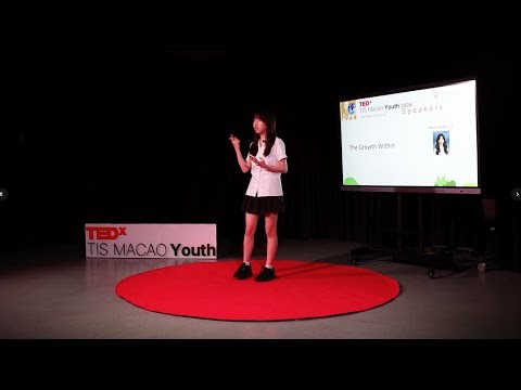 The Growth Within | Karen Chan | TEDxTIS Macao Youth