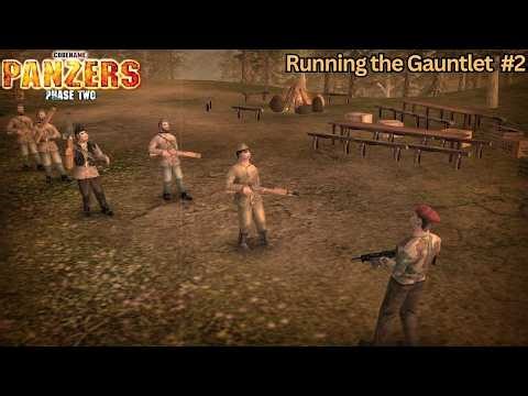Running the Gauntlet: Codename Panzers: Phase Two Yougoslavian Campaign.